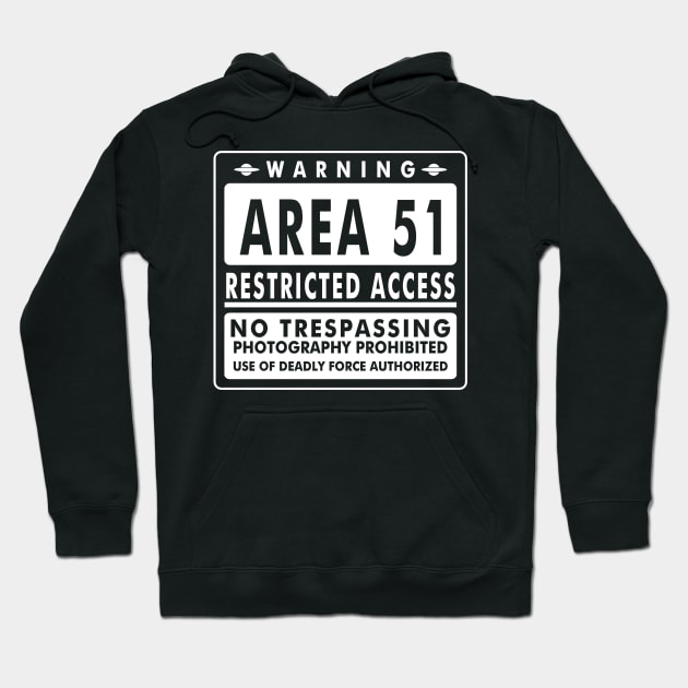 warning area 51 restricted acces no trespassing photography Hoodie by Bersama Star